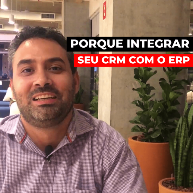 Por que integrar CRM com ERP